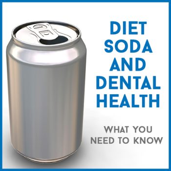 Waukee dentists at Lush Family Dental discuss the negative effects diet soda can have on your dental health.